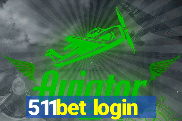 511bet login