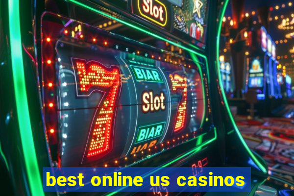 best online us casinos