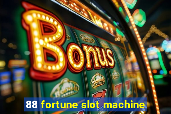 88 fortune slot machine