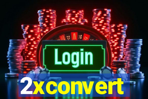 2xconvert