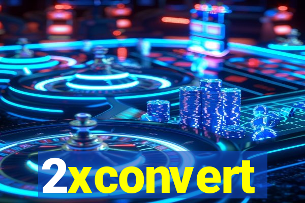 2xconvert