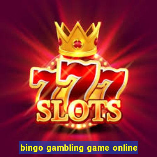 bingo gambling game online