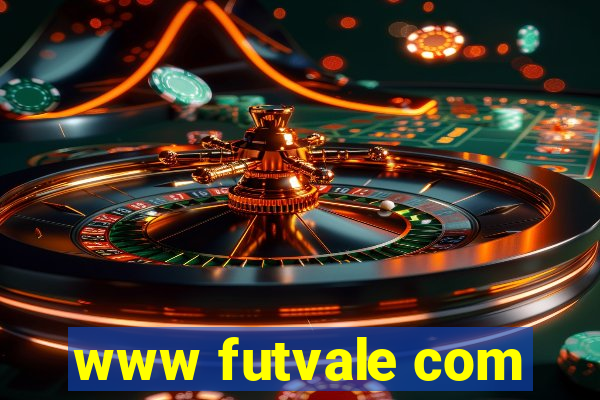 www futvale com