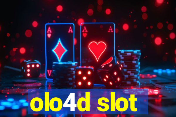 olo4d slot