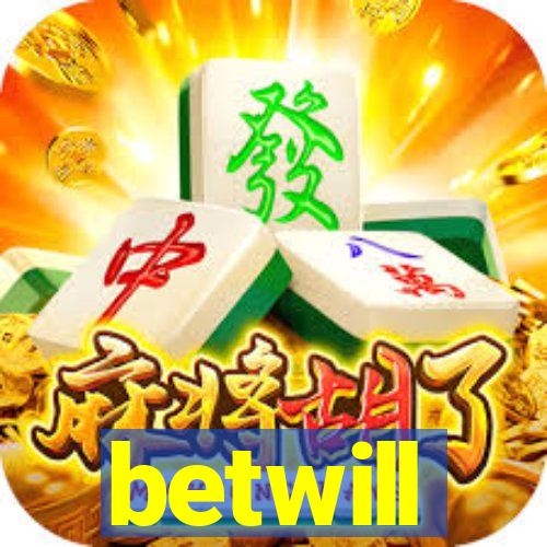 betwill