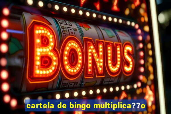 cartela de bingo multiplica??o