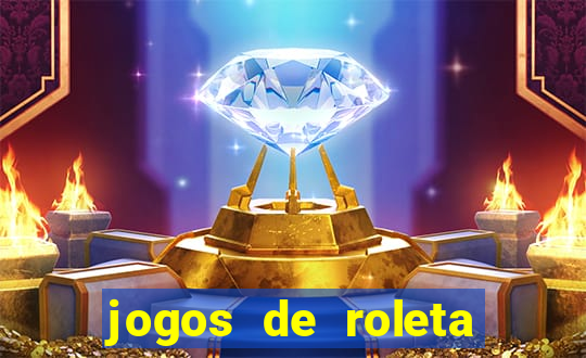 jogos de roleta para ganhar dinheiro