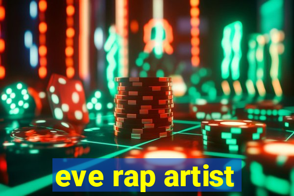 eve rap artist