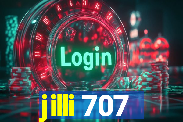 jilli 707