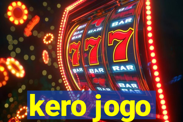 kero jogo