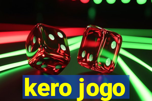 kero jogo