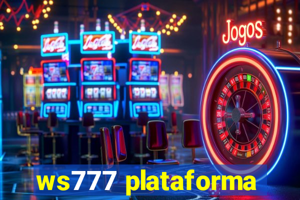 ws777 plataforma