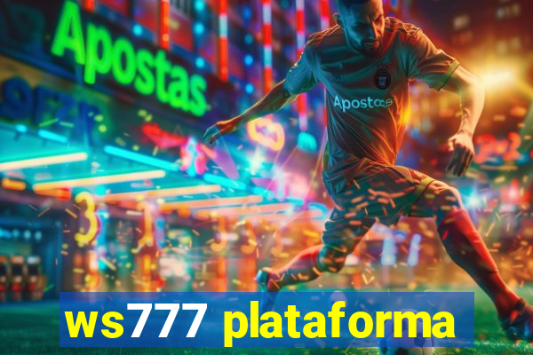 ws777 plataforma