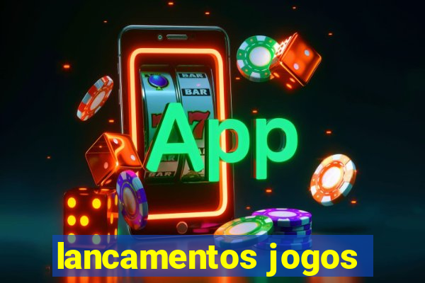 lancamentos jogos