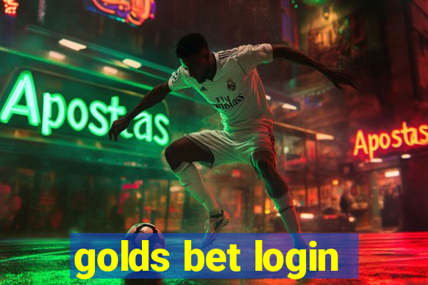 golds bet login