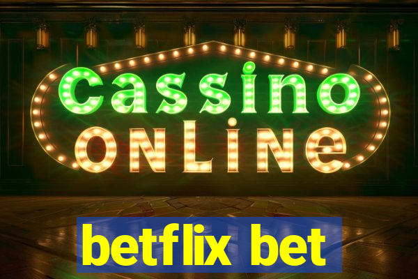 betflix bet