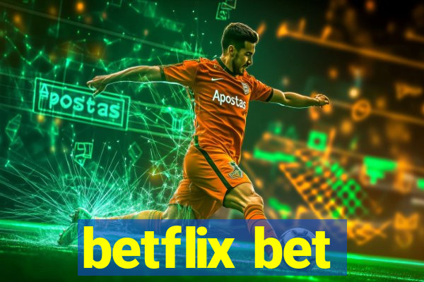 betflix bet