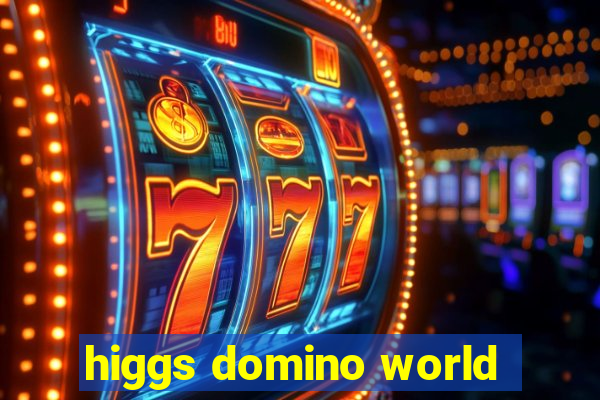 higgs domino world