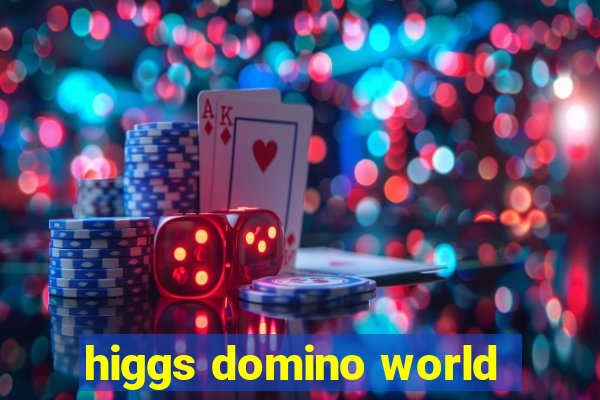 higgs domino world