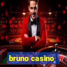 bruno casino