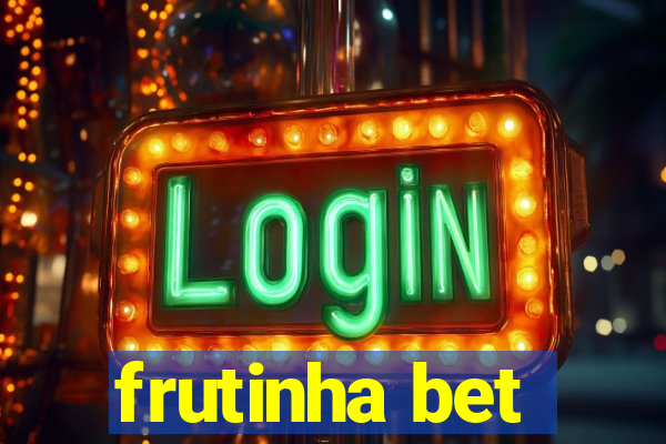 frutinha bet