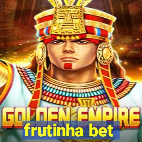 frutinha bet