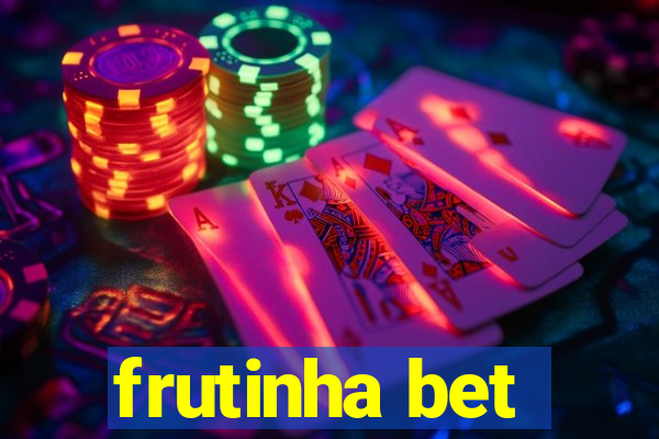 frutinha bet