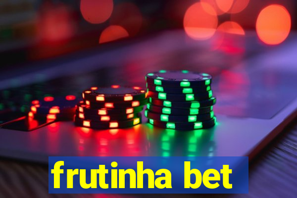 frutinha bet