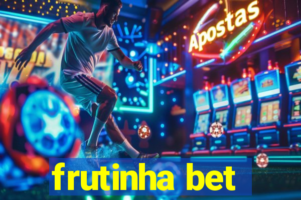 frutinha bet