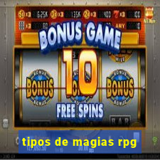 tipos de magias rpg