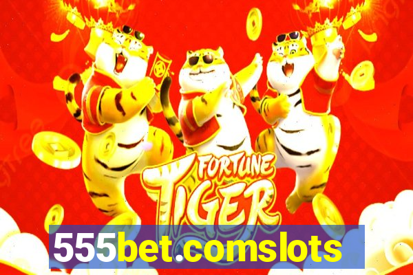 555bet.comslots