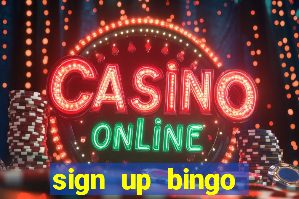 sign up bingo bonus no deposit