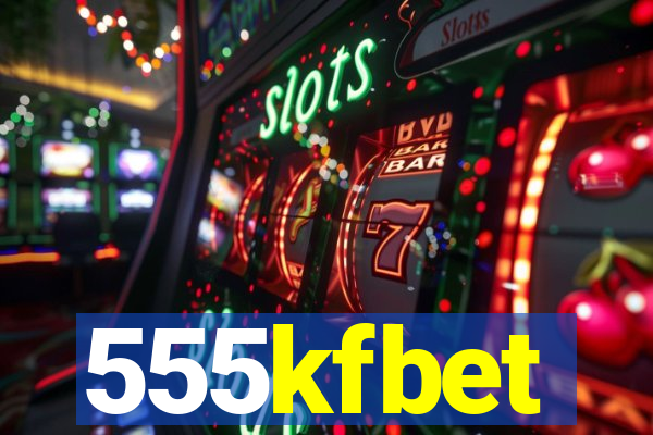 555kfbet