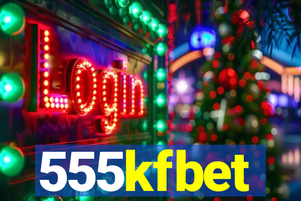 555kfbet