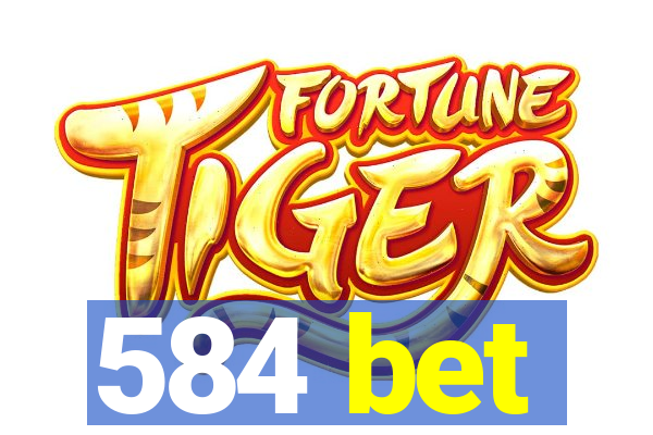 584 bet