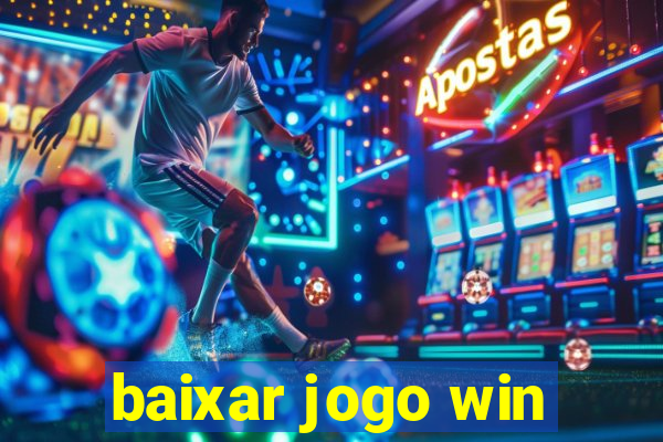 baixar jogo win