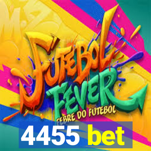 4455 bet