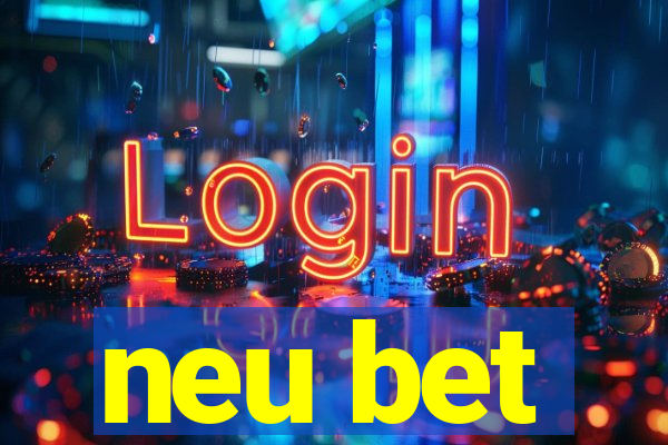 neu bet