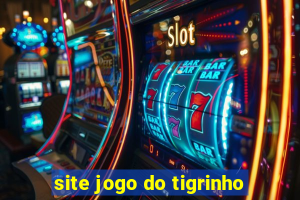 site jogo do tigrinho