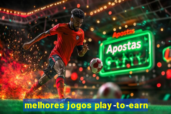 melhores jogos play-to-earn