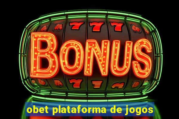 obet plataforma de jogos