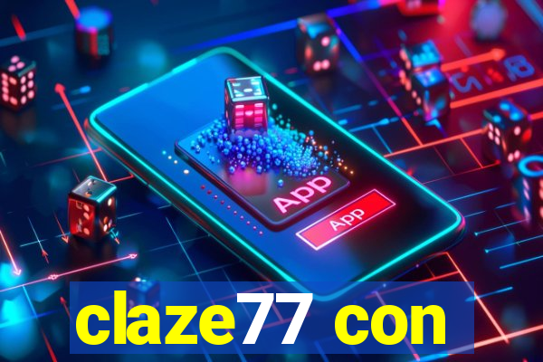 claze77 con