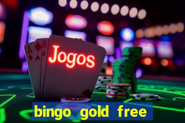 bingo gold free fire app