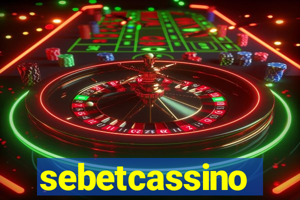 sebetcassino