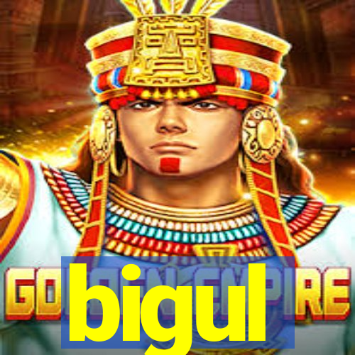 bigul