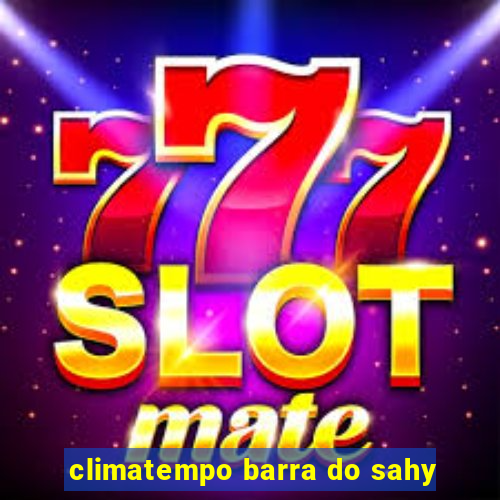 climatempo barra do sahy