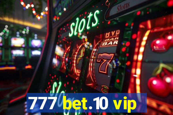 777 bet.10 vip