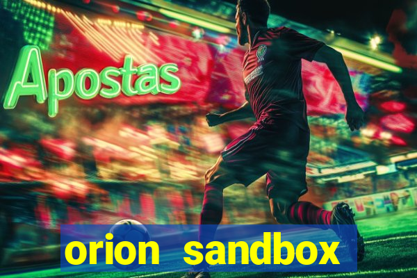 orion sandbox enhanced jogos 360