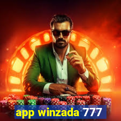 app winzada 777