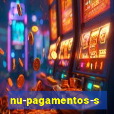 nu-pagamentos-s-a